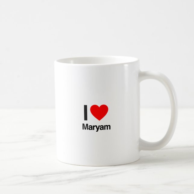 i love maryam coffee mug (Right)