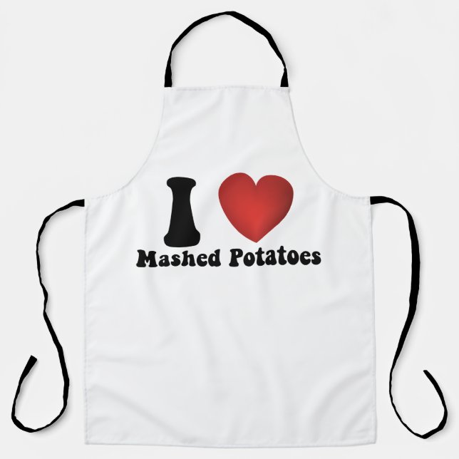 I Love Mashed Potatoes Thanksgiving Dinner Gift Apron (Front)