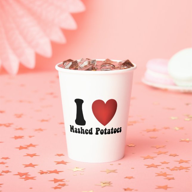 I Love Mashed Potatoes Thanksgiving Dinner Gift Paper Cups (Insitu)