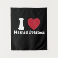 I Love Mashed Potatoes Thanksgiving Dinner Gift