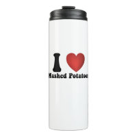 I Love Mashed Potatoes Thanksgiving Dinner Gift