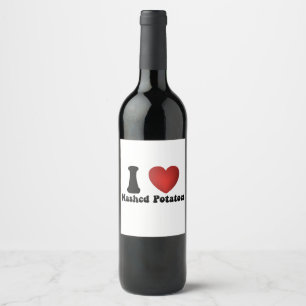 I Love Mashed Potatoes Thanksgiving Dinner Gift Wine Label