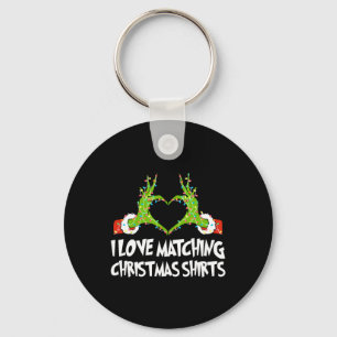 I Love Matching Christmas S But I Don't Couples Xm Key Ring