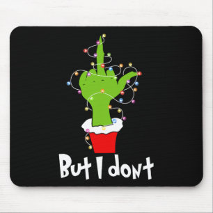 I Love Matching Christmas S But I Don't Couples Xm Mouse Pad