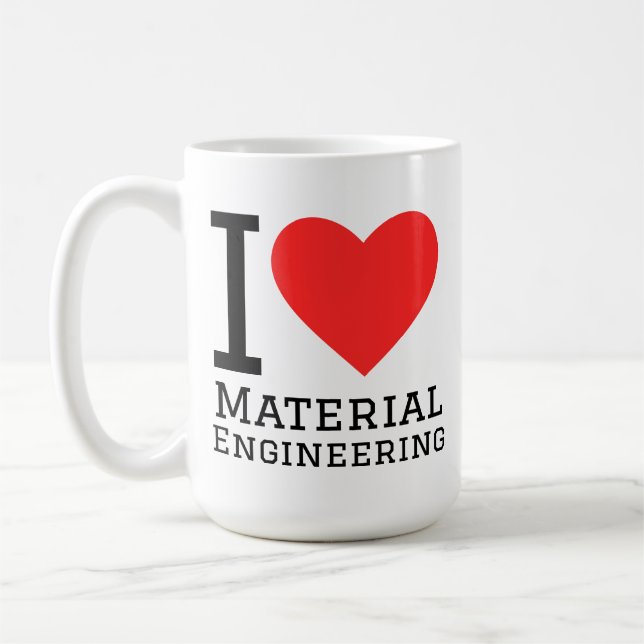 I love material engineering  coffee mug (Left)