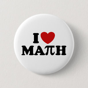 I Love Math 6 Cm Round Badge