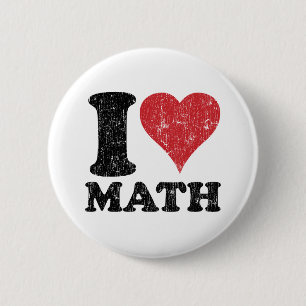 I Love Math 6 Cm Round Badge