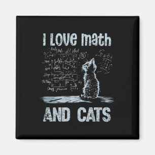 I Love Math And Cats Funny Cat Lover Science Teach Magnet