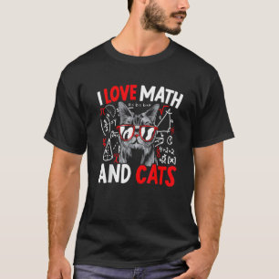 I Love Math And Cats Math  Cat  1 T-Shirt