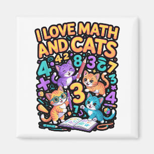 I Love Math And Cats Teacher Student Magnet