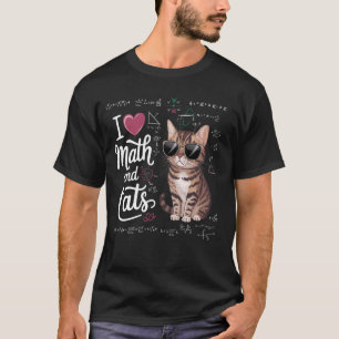 I Love Math and Cats Teacher Teaching Mathematics T-Shirt