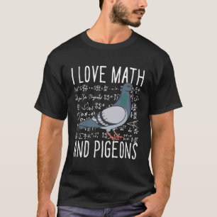 I Love Math And Pigeons Breeder Birding School Kid T-Shirt