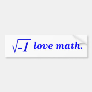 I love math. bumper sticker