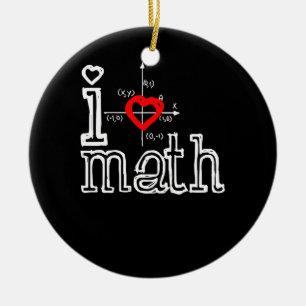 I Love Math I Heart Math Mathematics Ceramic Ornament