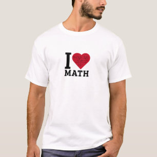 I Love Math - Math Lover T-Shirt