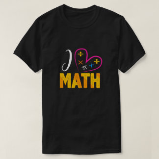 I Love Math School T-Shirt