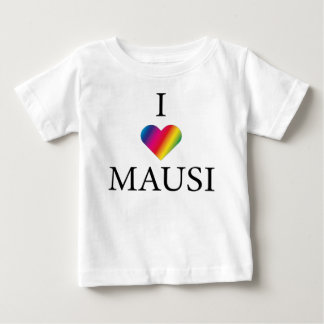 I LOVE MAUSI RAINBOW HEART BABY T-Shirt