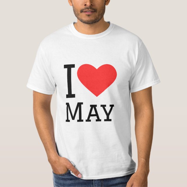 I love may T-Shirt (Front)