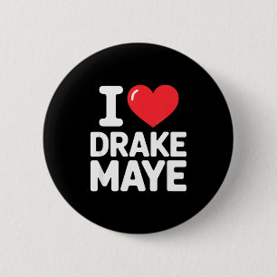 I Love Maye  6 Cm Round Badge