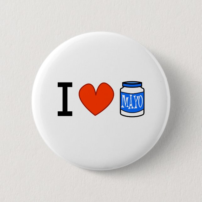 I Love Mayo! 6 Cm Round Badge (Front)
