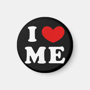 I LOVE ME MAGNET