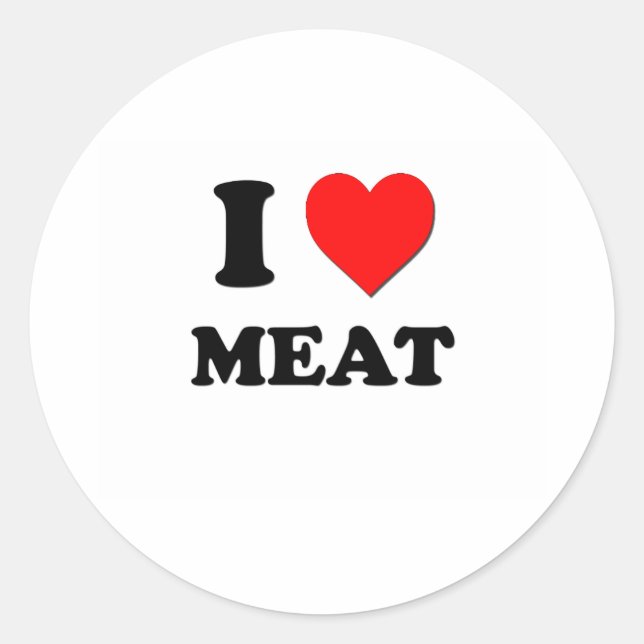 I Love Meat Classic Round Sticker (Front)