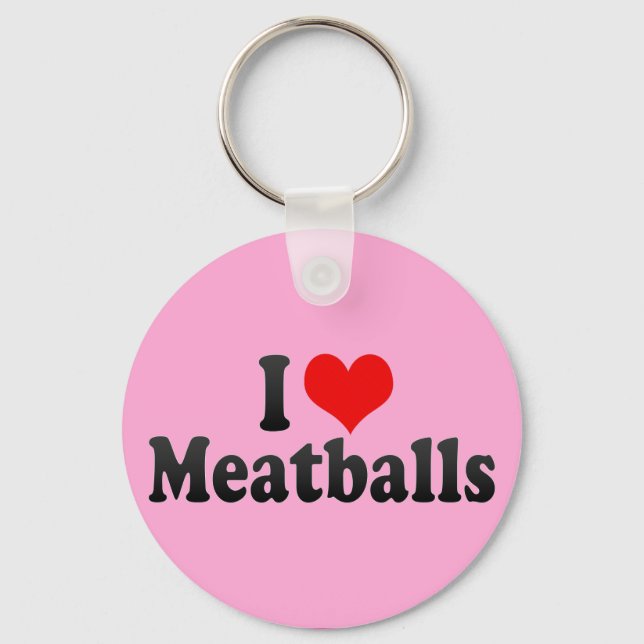 I Love Meatballs Key Ring (Front)