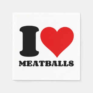 I LOVE MEATBALLS NAPKIN