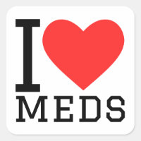 I love meds