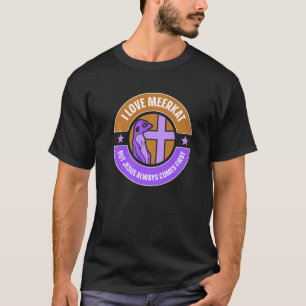 I Love Meerkat But Jesus  Christian Christ Meerkat T-Shirt