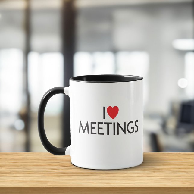 I Love Meetings Mug (Creator Uploaded)