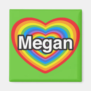 I love Megan. I love you Megan. Heart Magnet