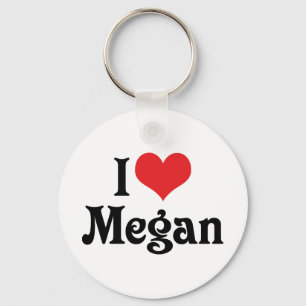 I Love Megan Key Ring