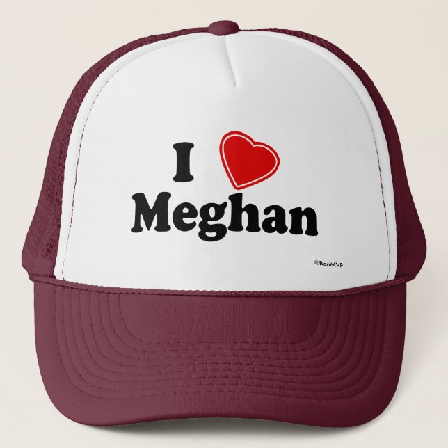 I Love Meghan Trucker Hat (Front)