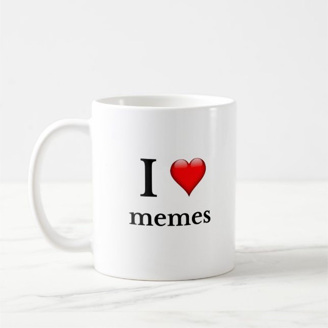 I love memes coffee mug (Left)