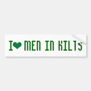 I love men in Kilts Bumper Sticker