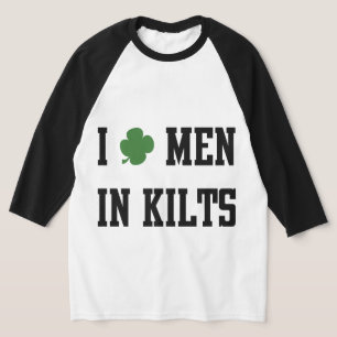 I Love Men In Kilts T-Shirt