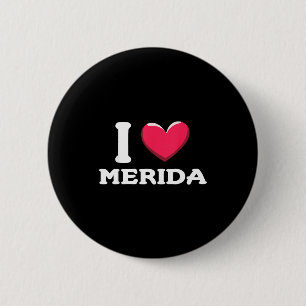 I Love Merida Mexico _1  6 Cm Round Badge