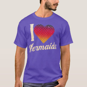 I love mermaids3 T-Shirt