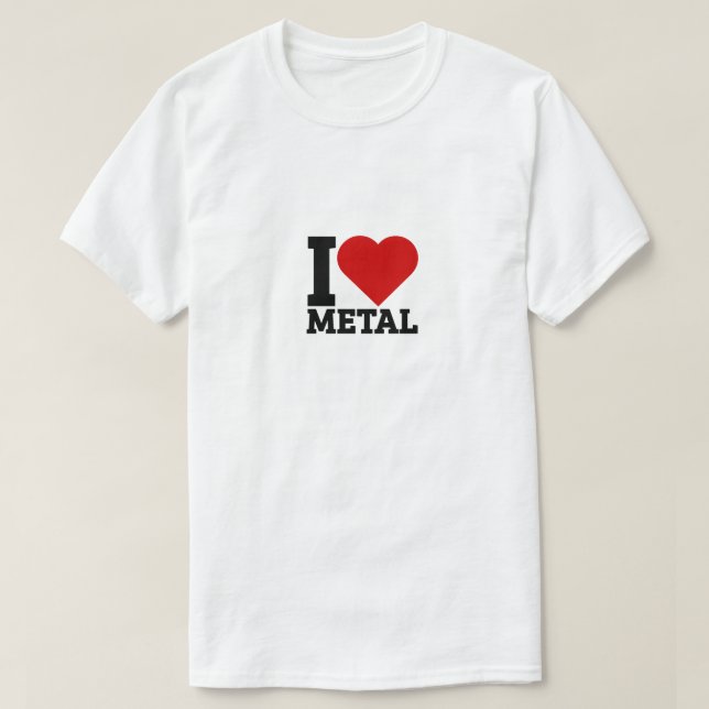 I Love Metal - Metal Lover T-Shirt (Design Front)