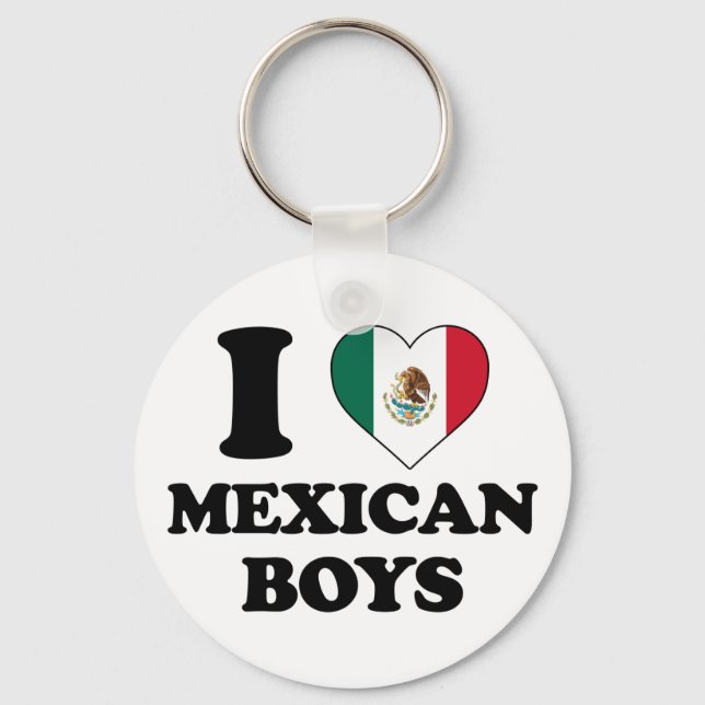 I love Mexican boys Key Ring (Front)