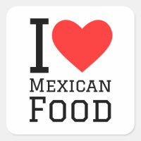 I love Mexican food