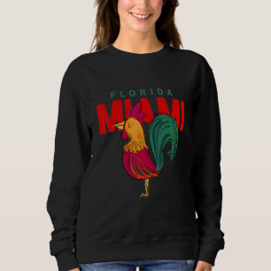 I Love Miami Cool Miami with Colorful Rooster Illu Sweatshirt