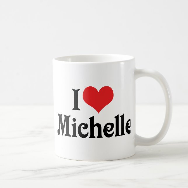 I Love Michelle Coffee Mug (Right)