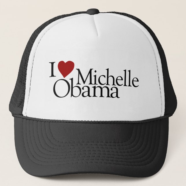 I Love Michelle Obama Trucker Hat (Front)