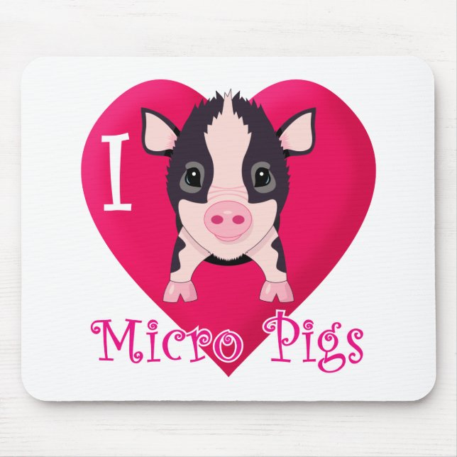 I Love Micro Pigs Mouse Pad (Front)