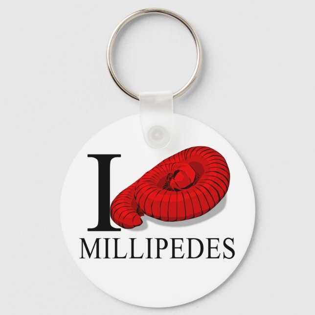 I Love Millipedes Keychains (Front)