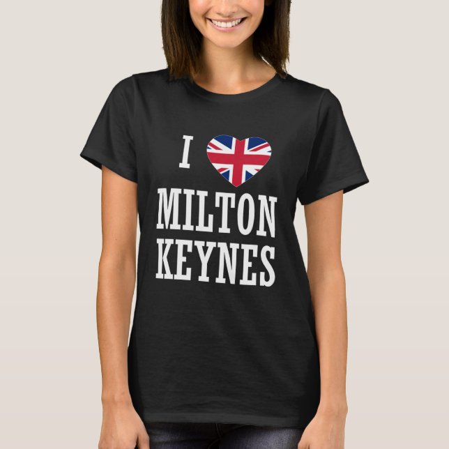 I Love Milton Keynes England Union Jack Flag Heart T-Shirt (Front)