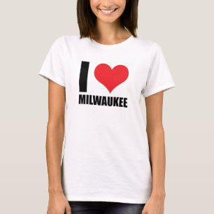 I love Milwaukee T-Shirt