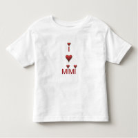 I love MIMI Toddler Tshirt T-shirt